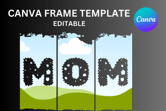 Brushstroke Mom Canva Frame Template: Your Digital Design Shortcut