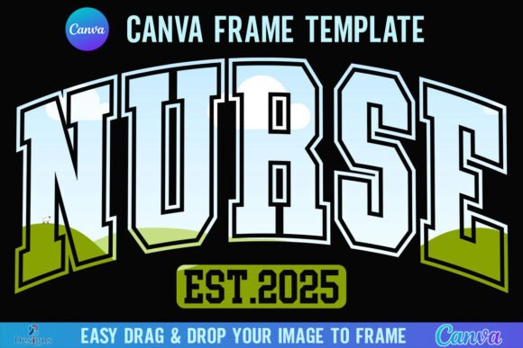 Creating Timeless Tributes with the Nurse Est 2025 Frame