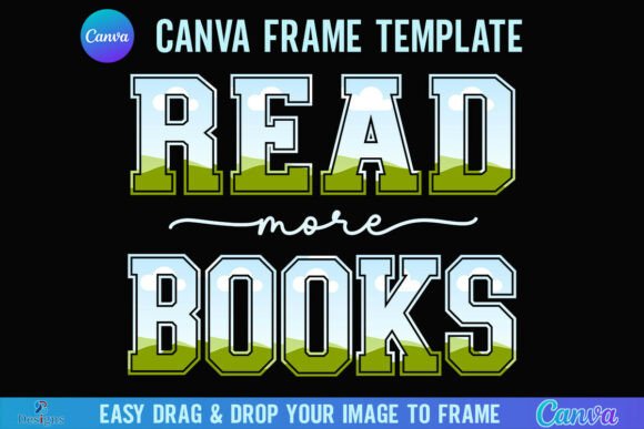 Read More Books Canva Frame: A Creative Design Asset