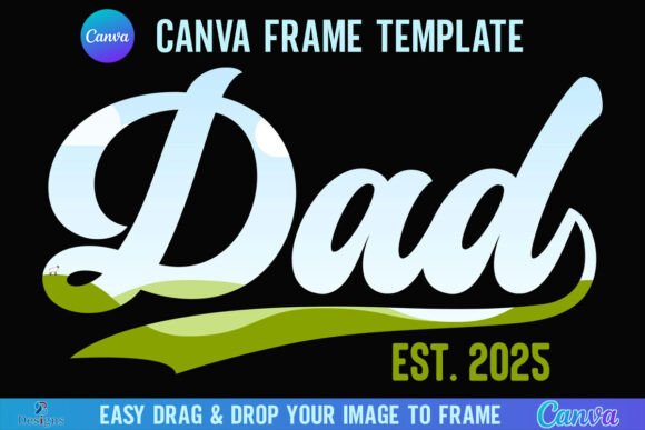 Retro Daddy Canva Frame: A 2025 Design Asset for Creators