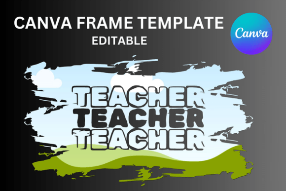 Teacher Canva Frame Brushstroke Template: Authentic Texture